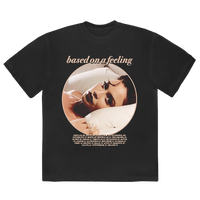 "Based On A Feeling" Archived 2022 Tour Pillow Tee